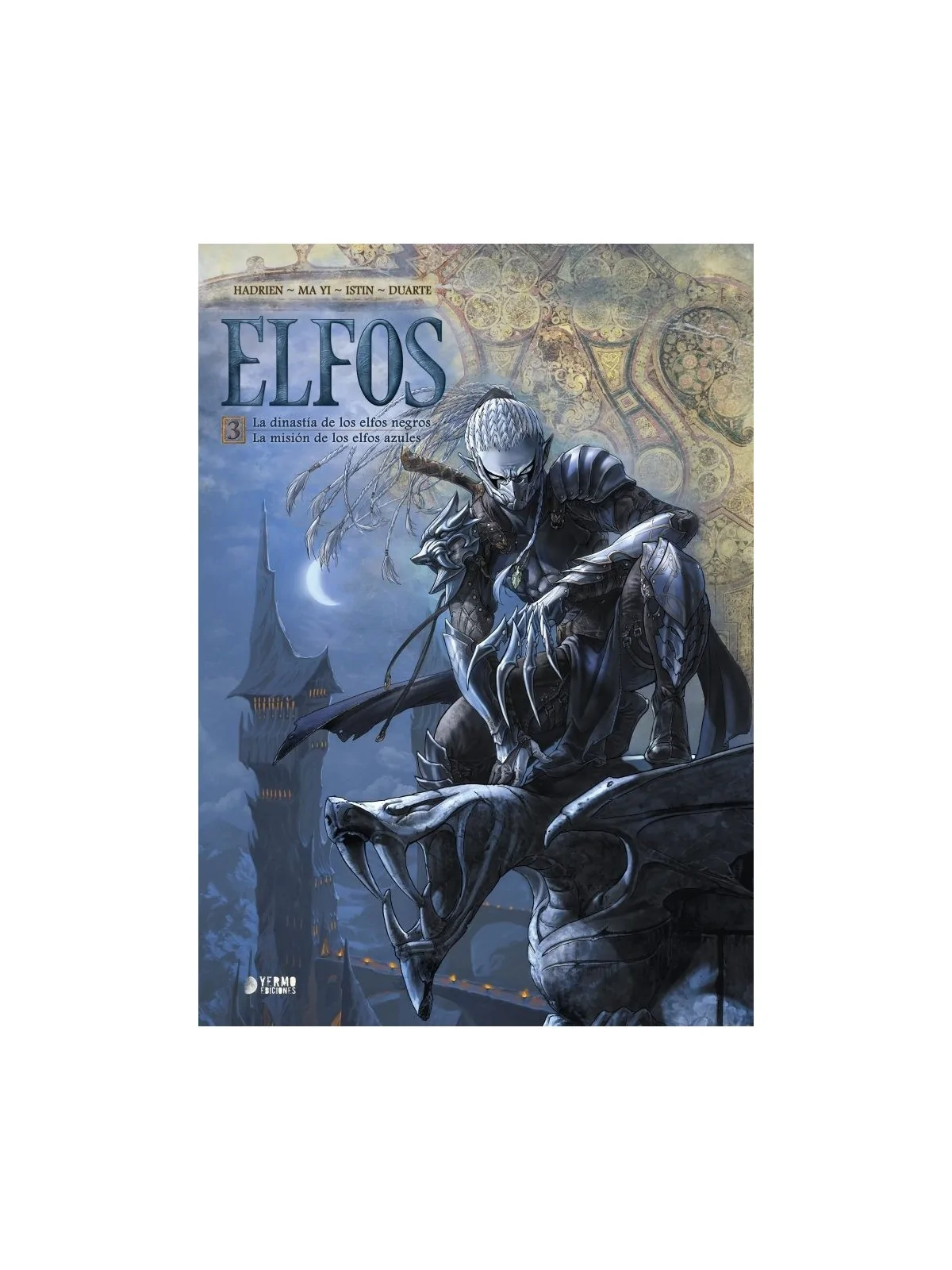 Comprar Elfos 03. La Dinastía de los Elfos Negros/La Misión de los Elf