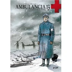 Ambulancia 13 Vol. 1. La...
