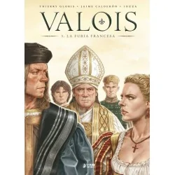 Valois 03. La Furia Francesa