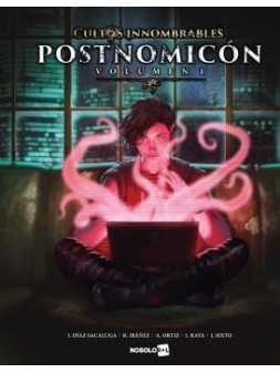 Cultos innombrables: Postnomicón Vol. 1 de Nosolorol en Juegos de Rol | La Cueva Roja
