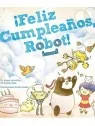 Comprar ¡Feliz Cumpleaños, Robot! barato al mejor precio 13,30 € de No