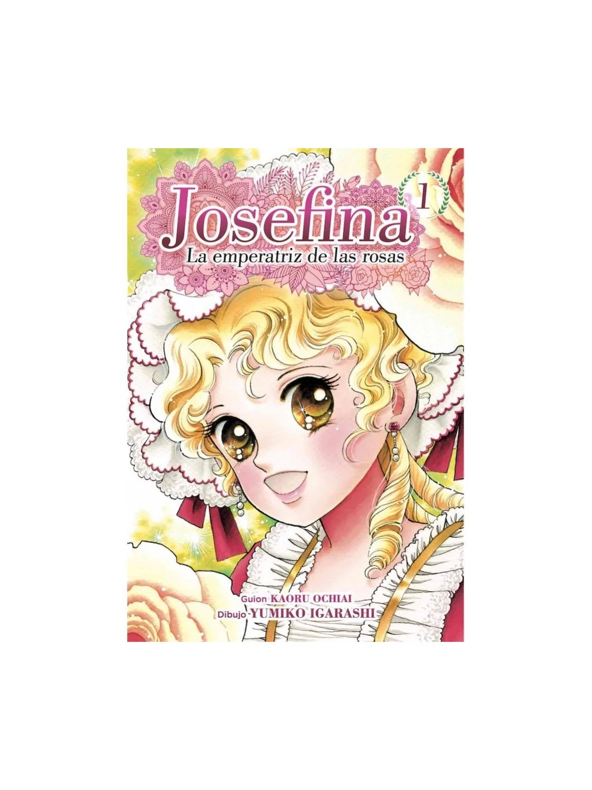 Comprar Josefina: La Emperatriz de las Rosas 01 barato al mejor precio