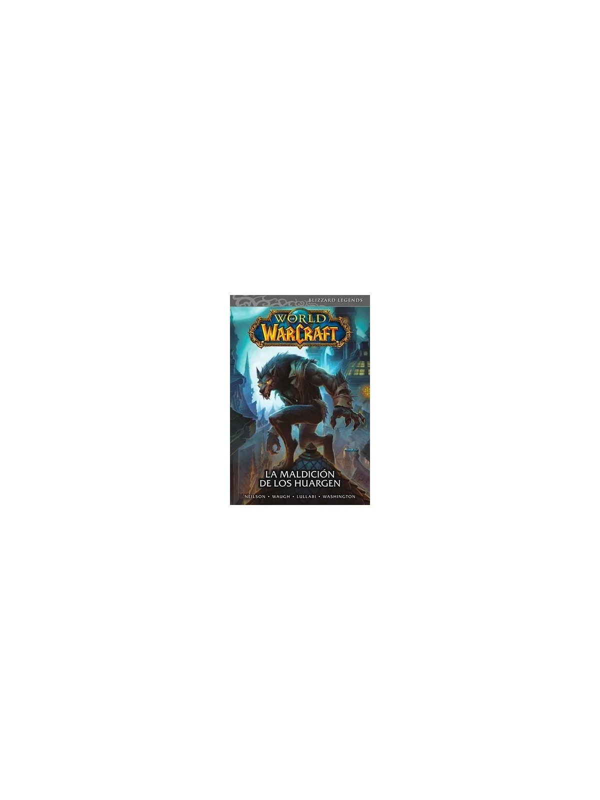 Comprar World of Warcraft 06: La Maldición de los Huargen barato al me
