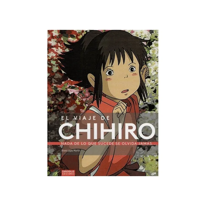 Comprar El Viaje de Chihiro: Nada de lo que Sucede se Olvida Jamás bar
