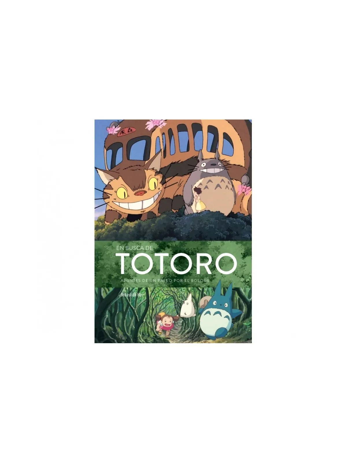 Comprar En Busca de Totoro: Apuntes de un Paseo por el Bosque barato a