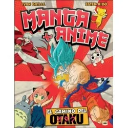 Manga y Anime: El Camino...