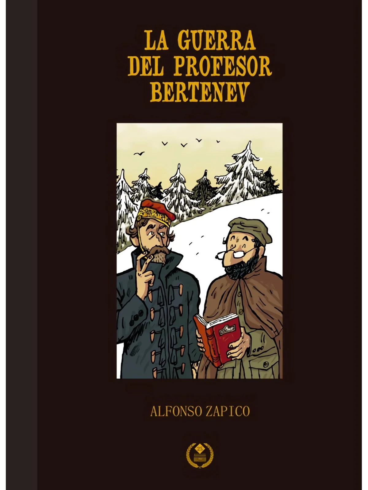 Comprar La Guerra del Profesor Bertenev. Edición Especial 25 Aniversar