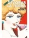 Comprar Devorar la Tierra (tezuka) barato al mejor precio 22,50 € de P