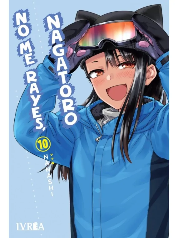 Compra No me Rayes, Nagatoro 10 de Ivrea al mejor precio (7,60 €)