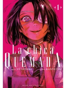 Compra La Chica Quemada 01 de Milky Way Ediciones al mejor precio (9,0