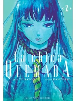 Compra La Chica Quemada 02 de Milky Way Ediciones al mejor precio (9,0