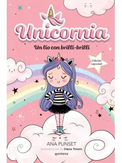 Compra Unicornia 01: Un Lío con Brilli-Brilli (Edición Especial) de Mo