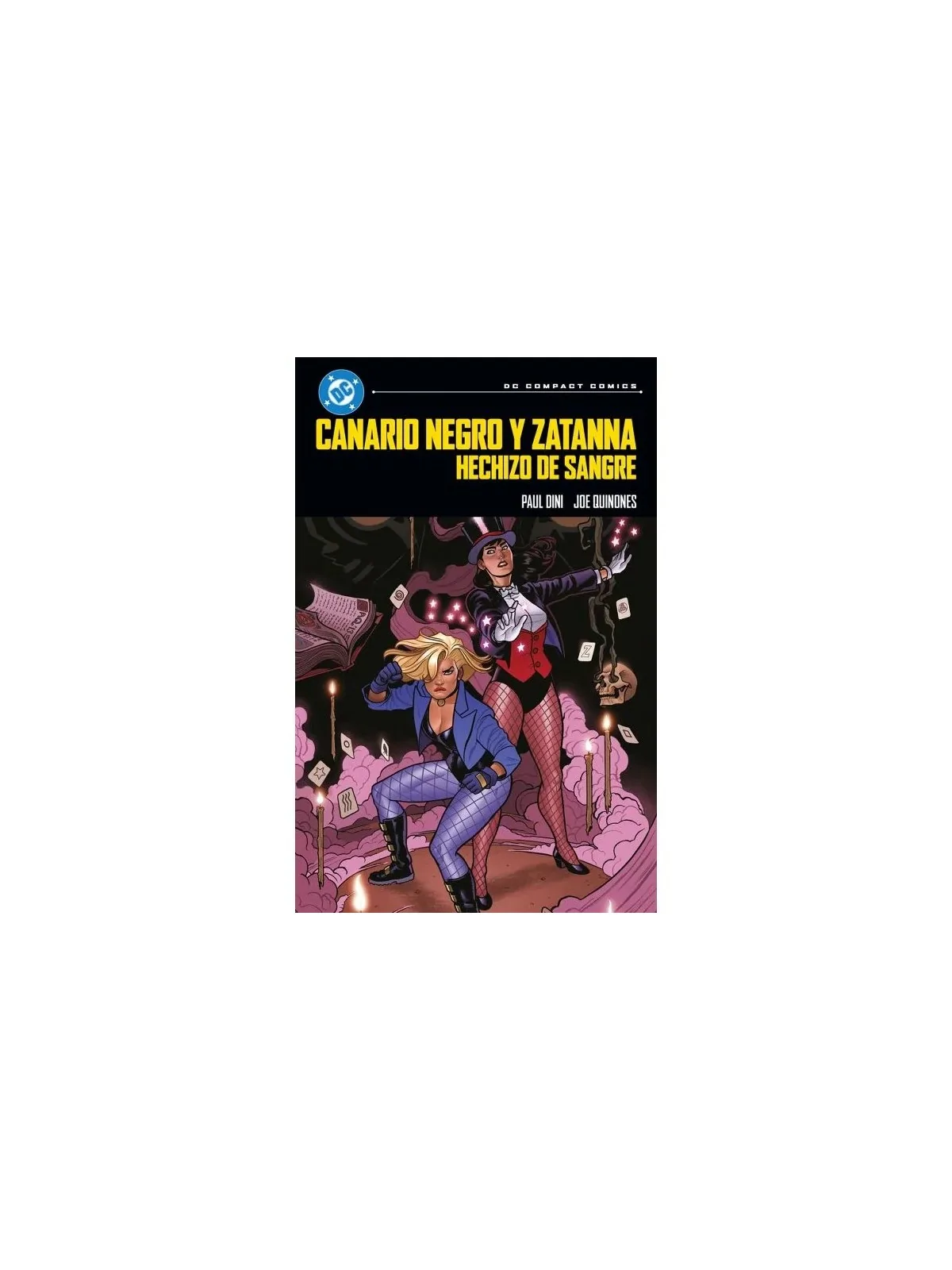 Compra DC Compact: Canario Negro y Zatanna - Hechizo de Sangre de Pani