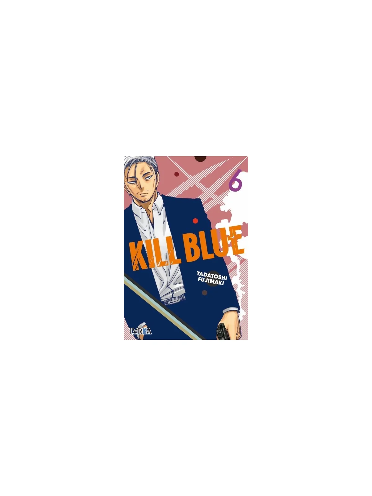Compra Kill Blue 06 de Ivrea al mejor precio (8,55 €)