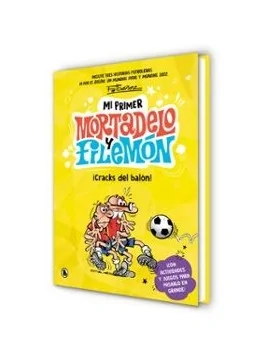 Compra Mi Primer Mortadelo y Filemón ¡Cracks del Balón! de Bruguera al