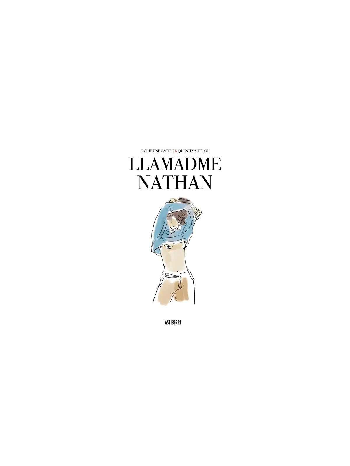Compra Llamadme Nathan de Astiberri al mejor precio (17,10 €)