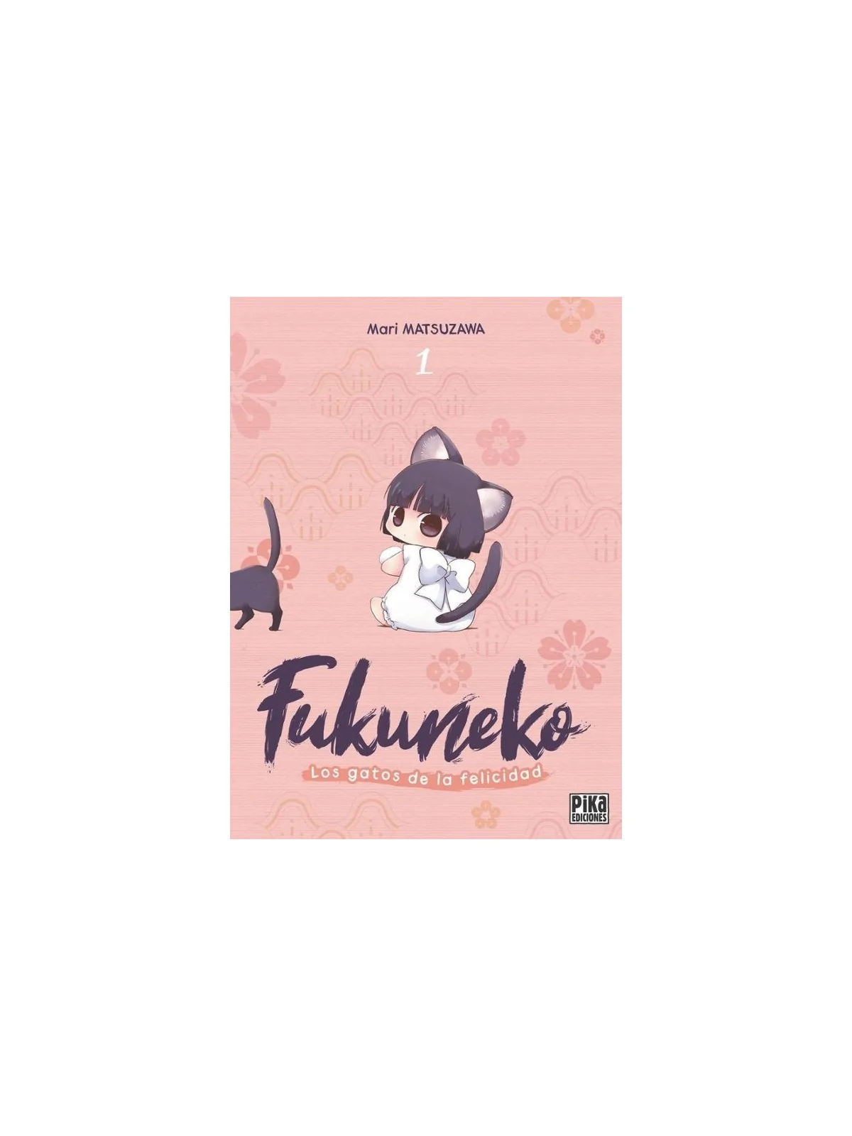 Compra Fukuneko, Los Gatos de la Felicidad 01 de Pika Ediciones al mej