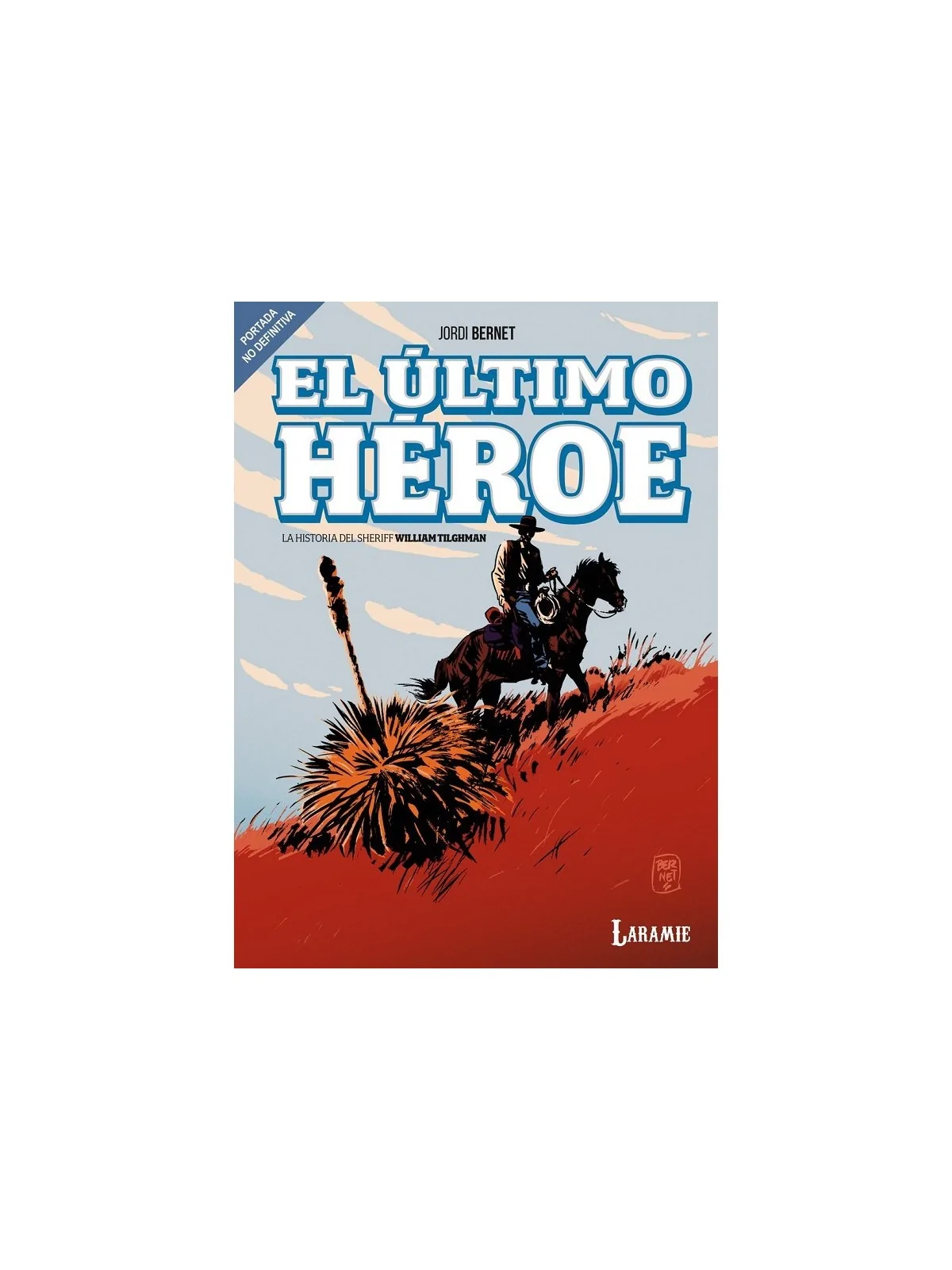 Compra El Último Héroe de Laramie al mejor precio (20,85 €)