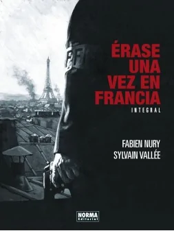Compra Érase una Vez en Francia (Edición Integral) de Norma Editorial 