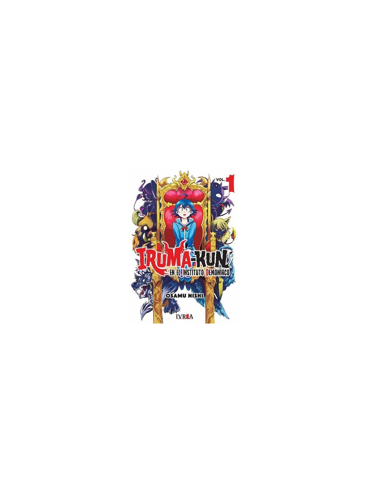 Compra Iruma-Kun, En el Instituto Demoniaco 01 de Ivrea al mejor preci