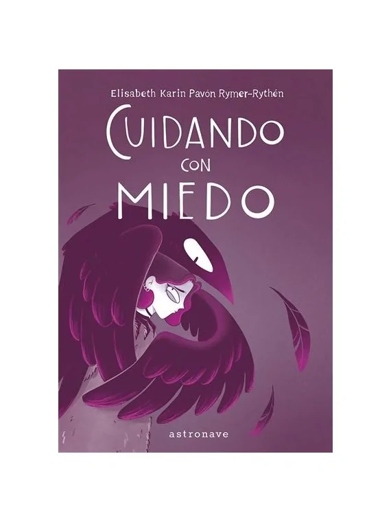 Compra Cuidando con Miedo de Astronave al mejor precio (18,95 €)