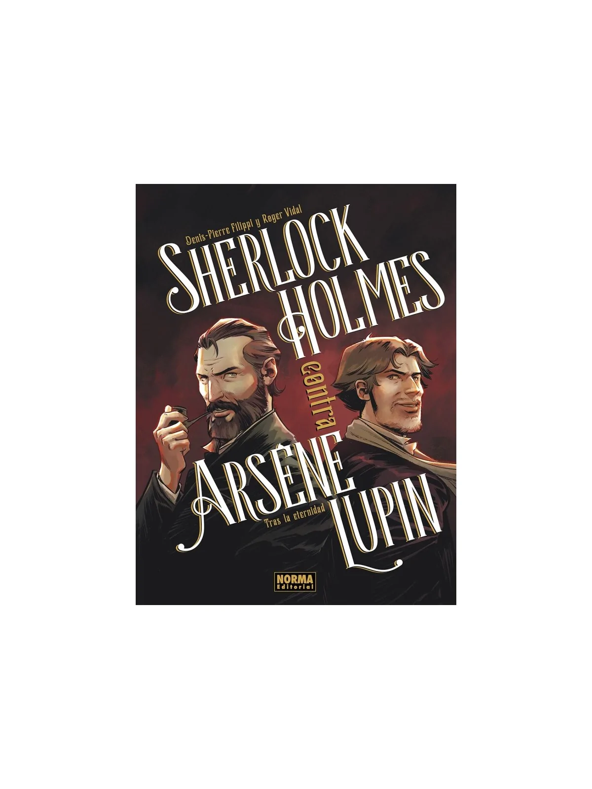 Compra Sherlock Holmes Contra Arsène Lupin 01: Tras la Eternidad de No