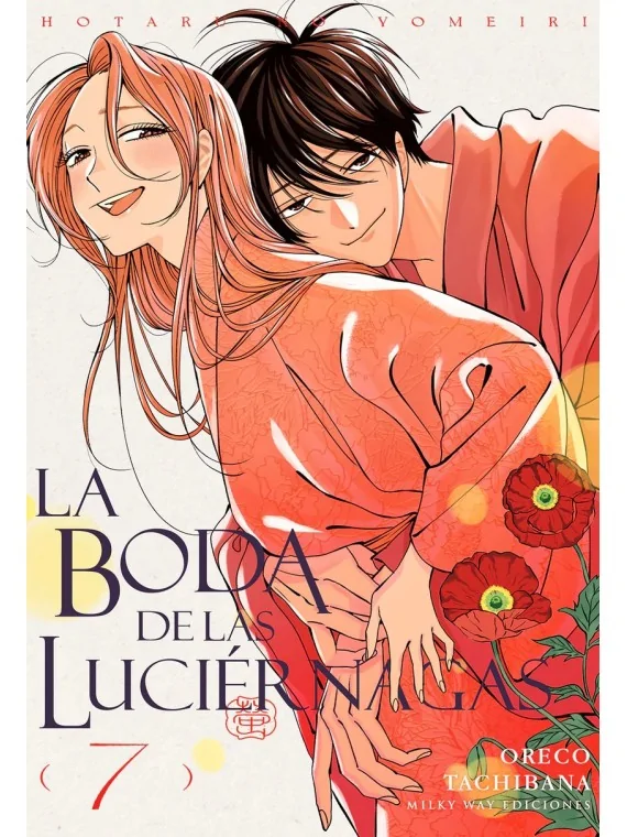 Compra La Boda de las Luciérnagas 07 de Milky Way Ediciones al mejor p