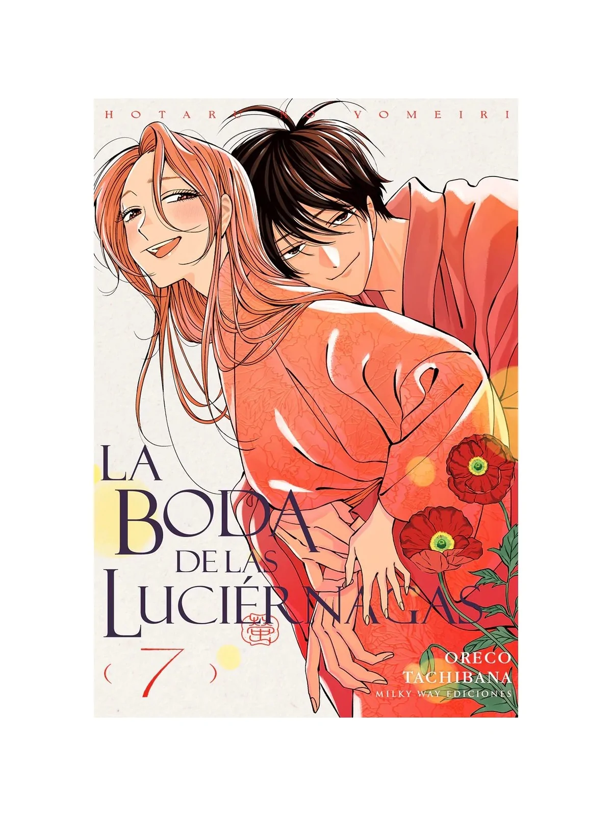 Compra La Boda de las Luciérnagas 07 de Milky Way Ediciones al mejor p