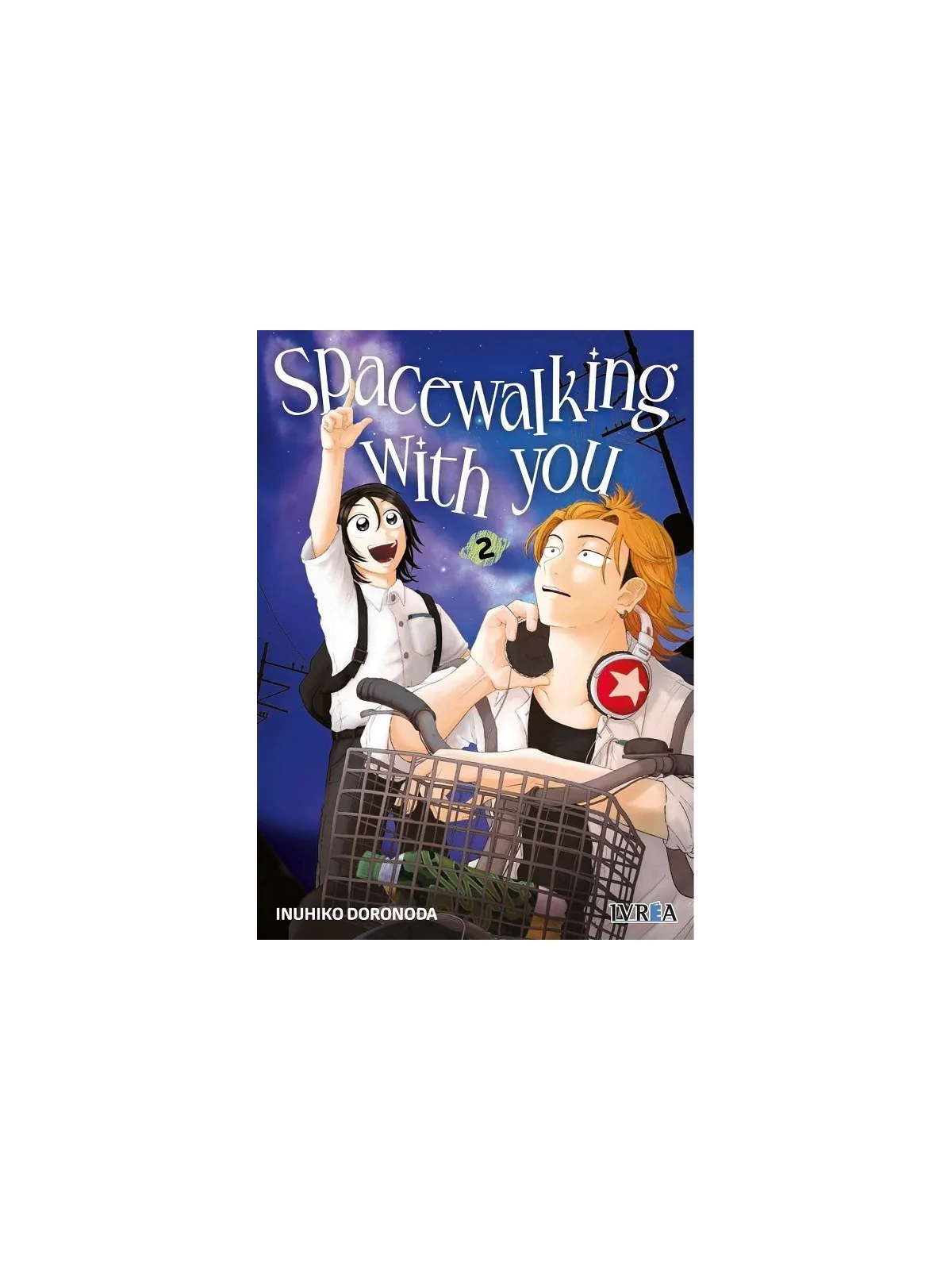 Compra Spacewalking with You 02 de Ivrea al mejor precio (8,55 €)