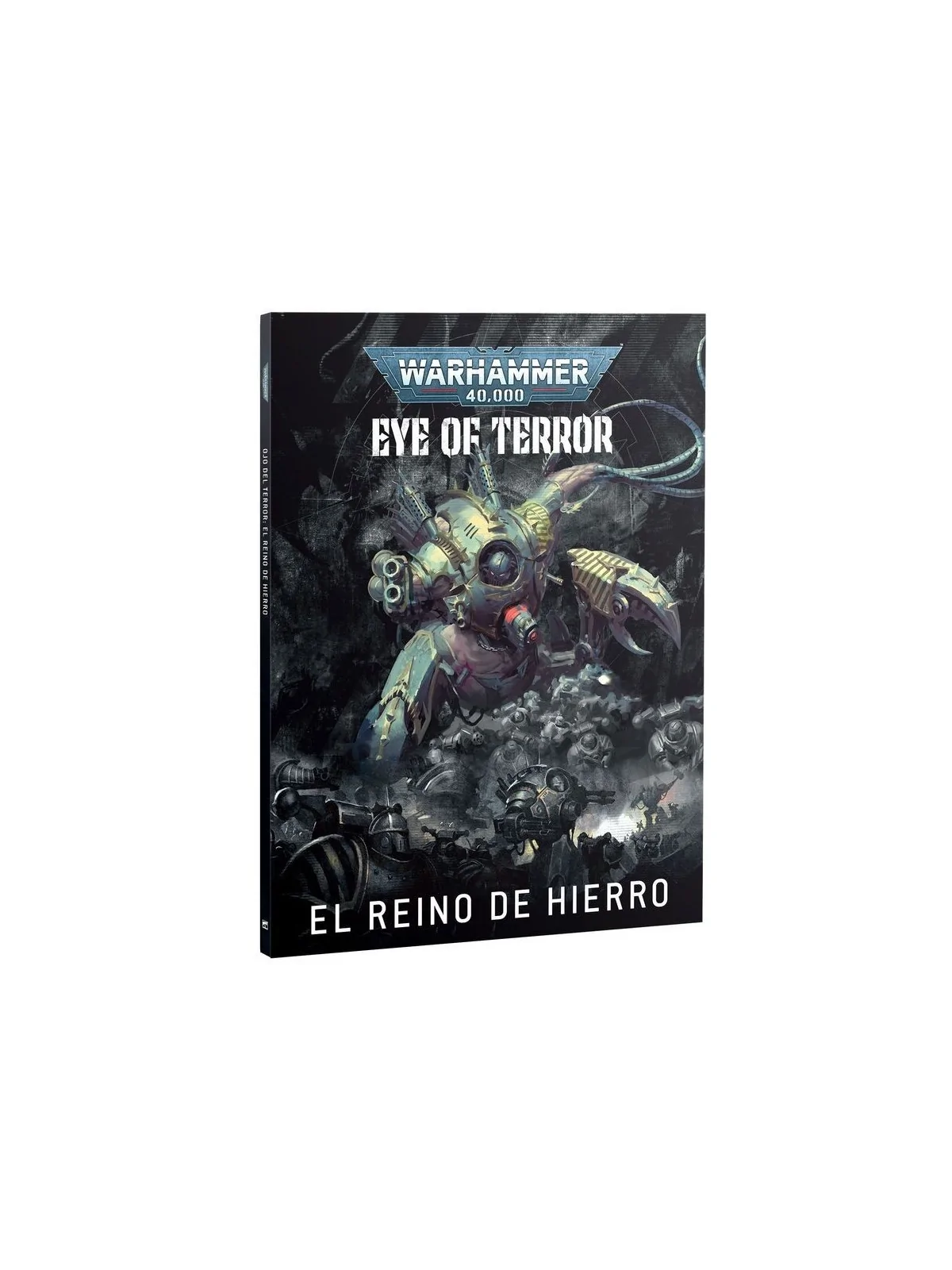 Compra Warhammer 40000: Eye of Terror – El Reino del Hierro (ESP) (40-