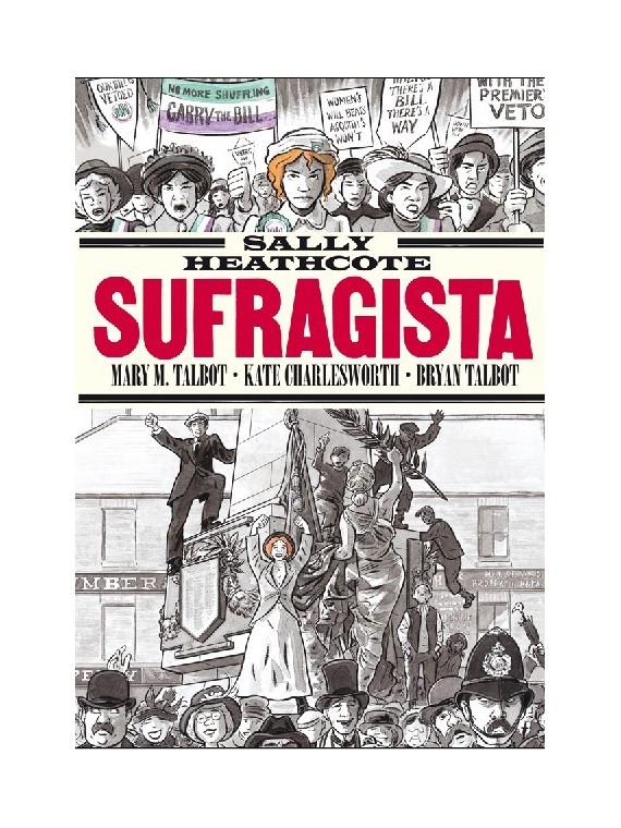 Sally Heathcore, Sufragista