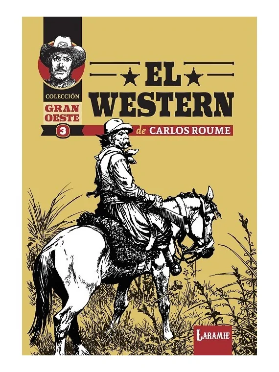 Compra El Wéstern de Carlos Roume de Laramie al mejor precio (25,56 €)