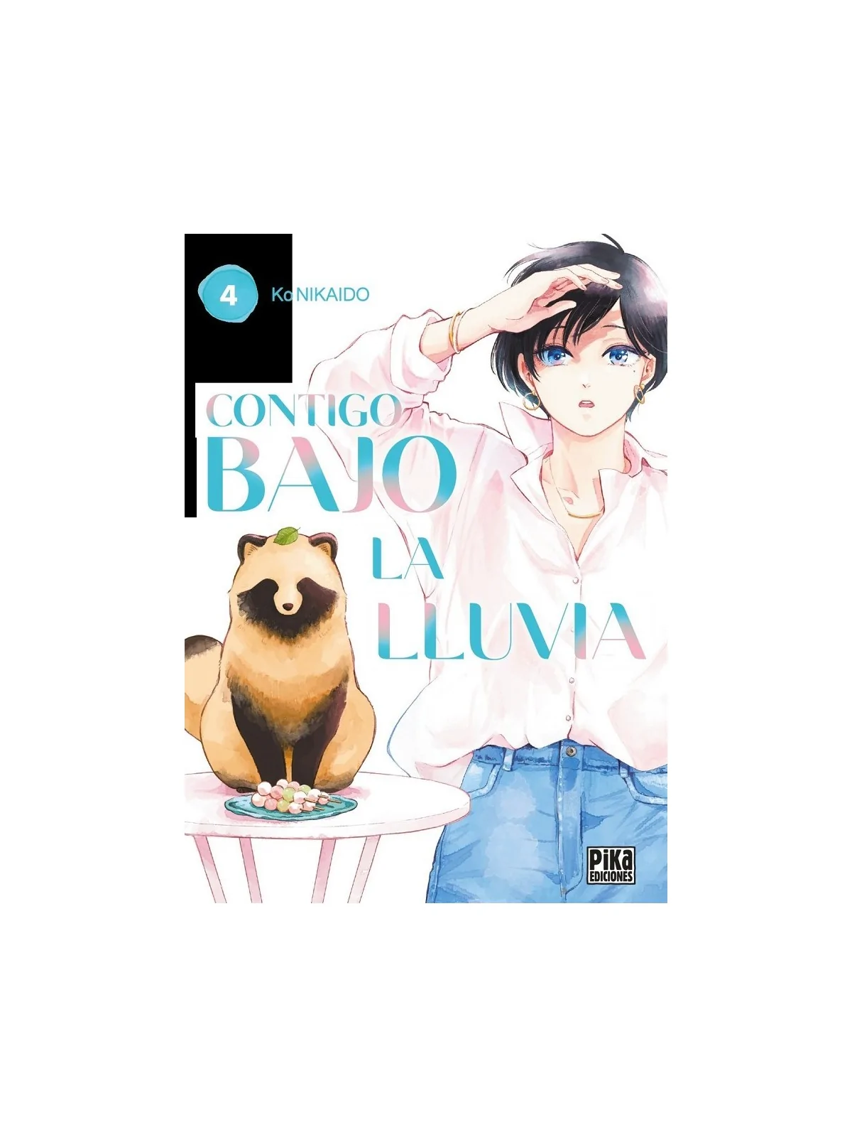 Compra Contigo Bajo la Lluvia 04 de Pika Ediciones al mejor precio (9,