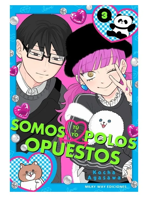 Compra Tú y Yo Somos Polos Opuestos  03 de Milky Way Ediciones al mejo