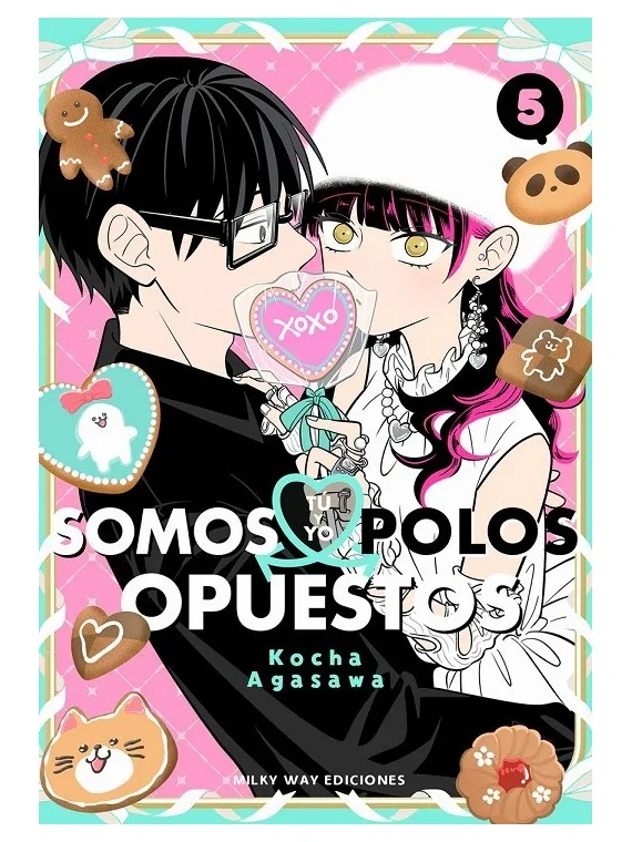Compra Tú y Yo Somos Polos Opuestos  05 de Milky Way Ediciones al mejo