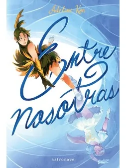 Compra Entre Nosotras de Astronave al mejor precio (28,45 €)