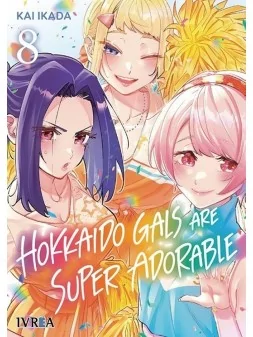 Compra Hokkaido Gals are Super Adorable 08 de Editorial Livrea al mejo