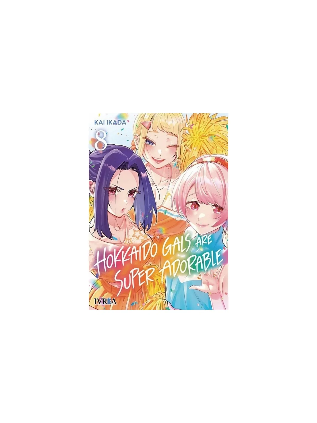 Compra Hokkaido Gals are Super Adorable 08 de Editorial Livrea al mejo