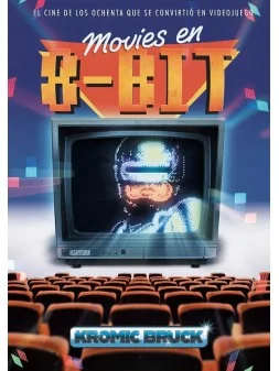 Compra Movies en 8 Bits: El Cine de los Ochenta que se Convirtió en Vi