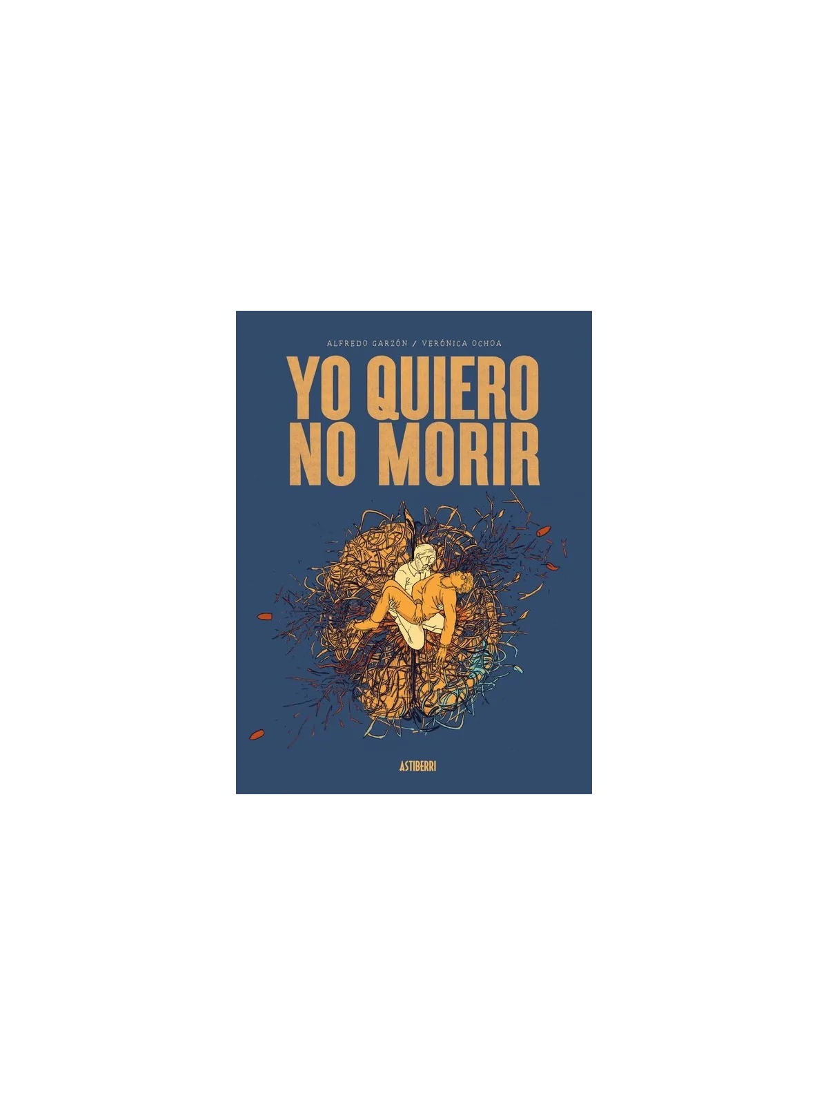 Compra Yo Quiero No Morir de Astiberri al mejor precio (42,75 €)