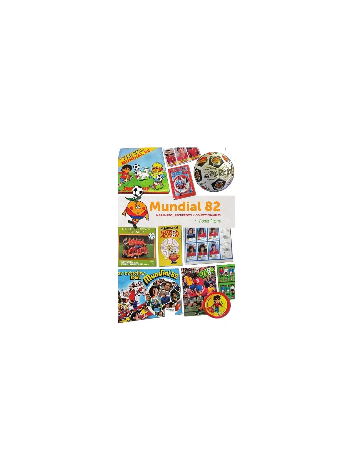 Compra Mundial 82: Naranjito, Recuerdos y Coleccionables de Diábolo Ed