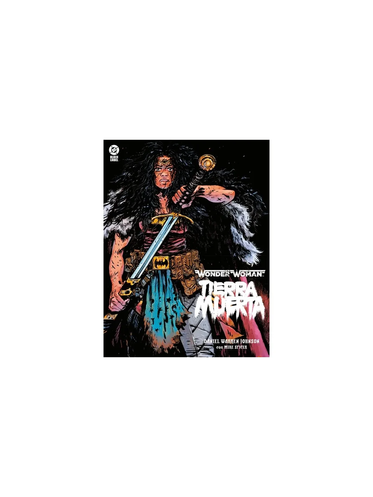 Compra DC Black Label: Wonder Woman (Tierra Muerta) de Panini Comics a