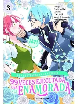 Compra A la Centésima va la Vencida, 99 Veces Ejecutada, Una Vez Enamo