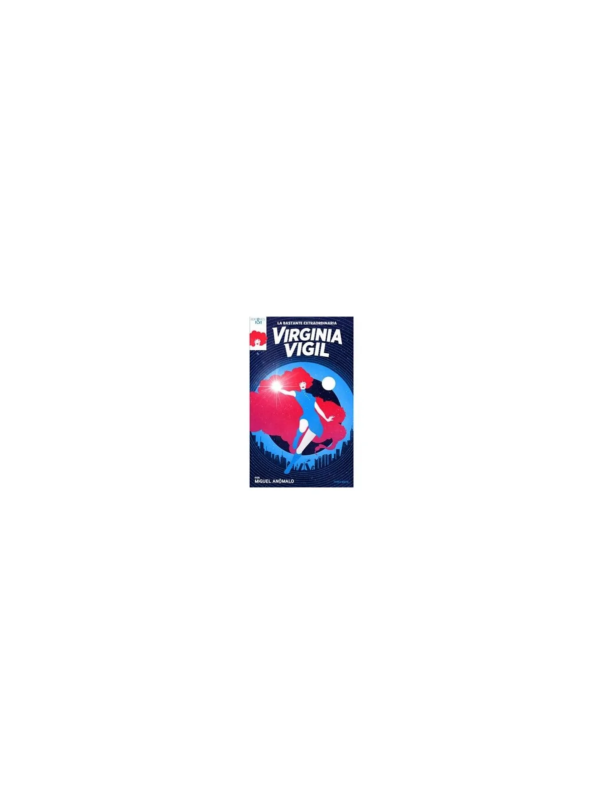 Compra La Bastante Extraordinaria Virgina Vigil de Ediciones T&T al me