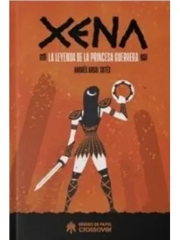 Compra Xena la Leyenda de la Princesa Guerrera de Héroes De Papel al m