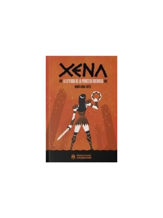 Compra Xena la Leyenda de la Princesa Guerrera de Héroes De Papel al m