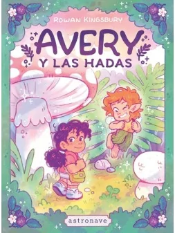 Compra Avery y Las Hadas de Astronave al mejor precio (18,95 €)