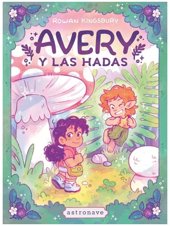 Compra Avery y Las Hadas de Astronave al mejor precio (18,95 €)