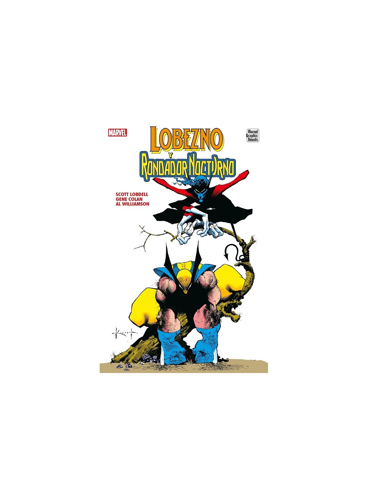 Lobezno y Rondador Nocturno (Novelas Gráficas Marvel)