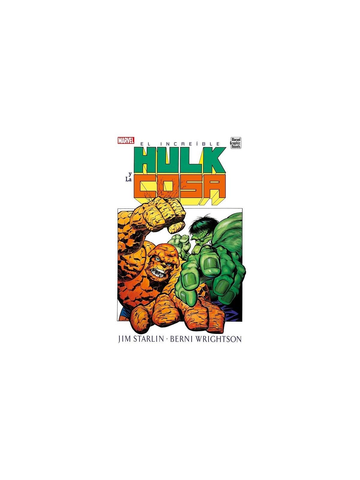 El Íncreible Hulk y La Cosa